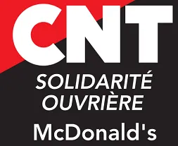 Violences patronales, répression anti-syndicale :  ça se passe comme ça chez Mac Donald’s !