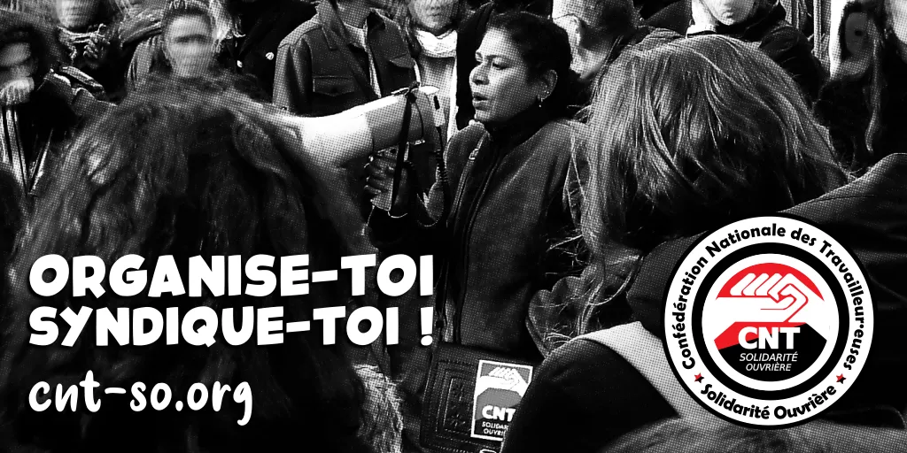 En 2026, on s'organise avec la CNT-SO !