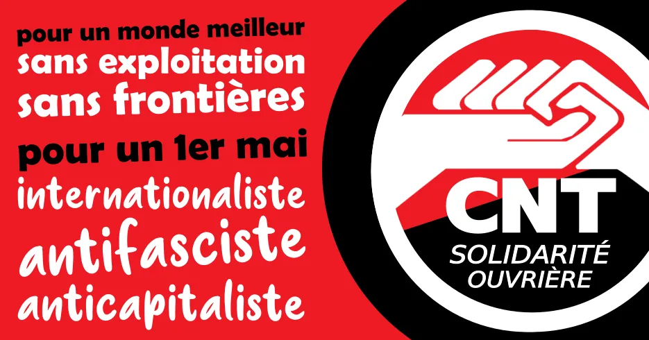 1er mai 2022, soyons nombreux et nombreuses dans la rue... Notre avenir est dans nos luttes !