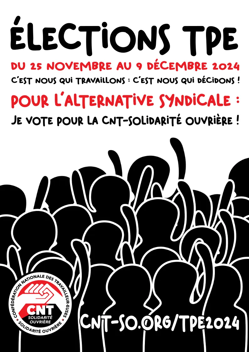 Élections TPE/TPA 2024 : si personne ne travaille à ta place, que personne ne décide à ta place !