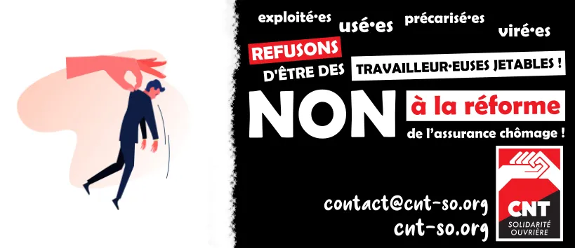 Guerre au chômage, pas aux chômeurs ! Campagne de la CNT-SO 66