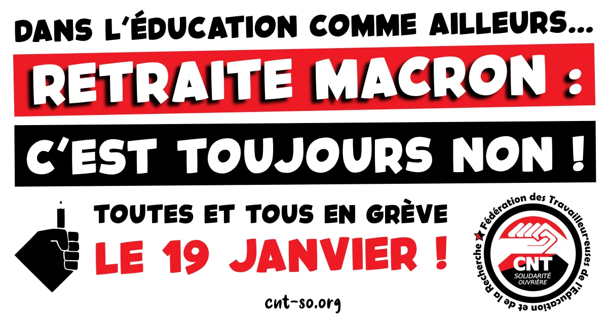 Dans l’Éducation comme ailleurs, la retraite Macron c’est toujours NON !