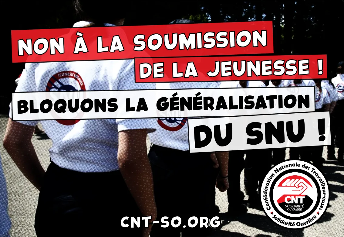 Non à la soumission de la jeunesse ! Bloquons la généralisation du SNU !