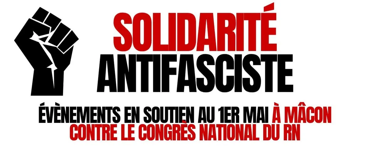 Mâcon : 1er mai contre le congrès national du RN !