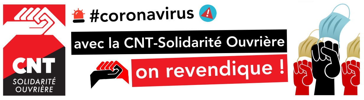 COVID-19 : avec la CNT-SO, on revendique !
