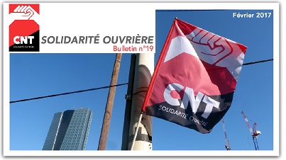 Bulletin de la CNT-Solidarité Ouvrière - N°19 Fev 2017