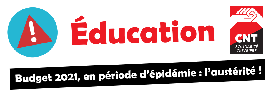 Education - Budget 2021, en période d’épidémie : l’austérité !