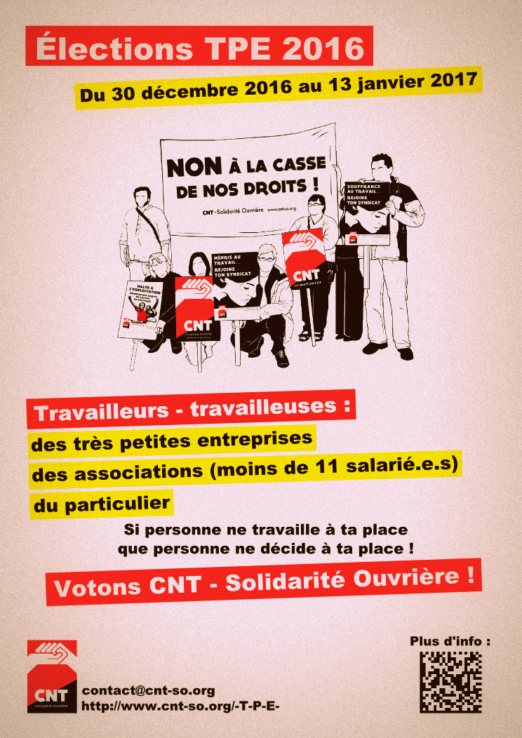 Élections T.P.E 2016 : Si personne ne travaille pour toi, que personne ne décide pour toi  !