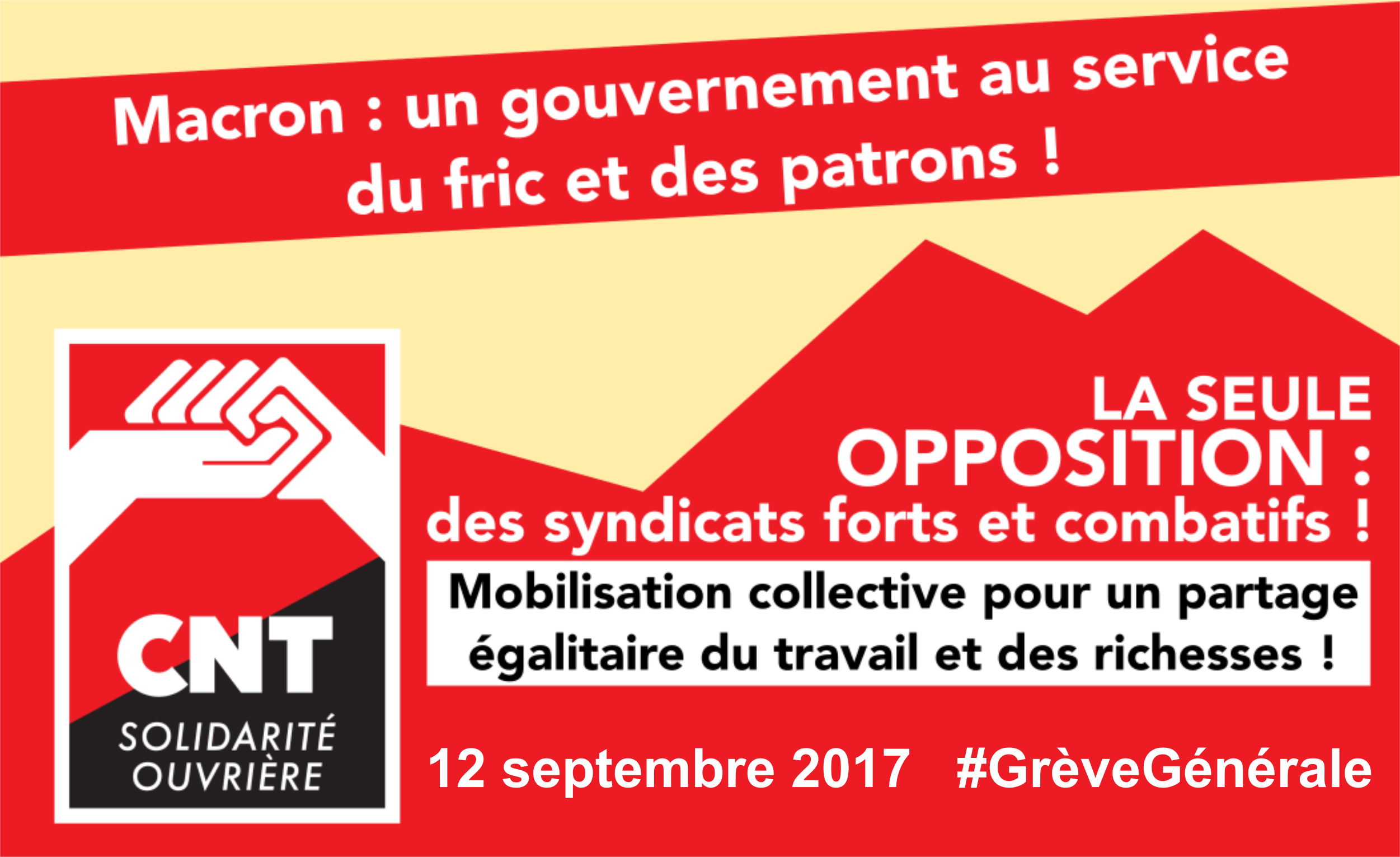 12 SEPTEMBRE 2017 Public – privé : tous et toutes en grève et dans la rue !