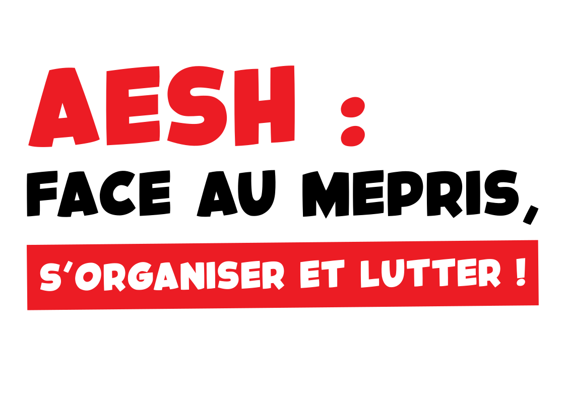 AESH : Face au mépris, s&rsquo;organiser et lutter !