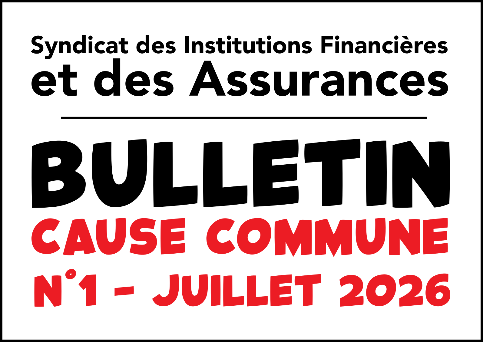 Cause commune ! Bulletin du SIFA CNT-SO – juillet 2026