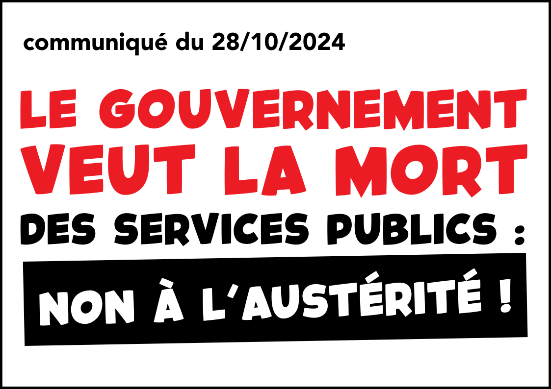 Le gouvernement veut la mort des services publics : non à l&rsquo;austérité !