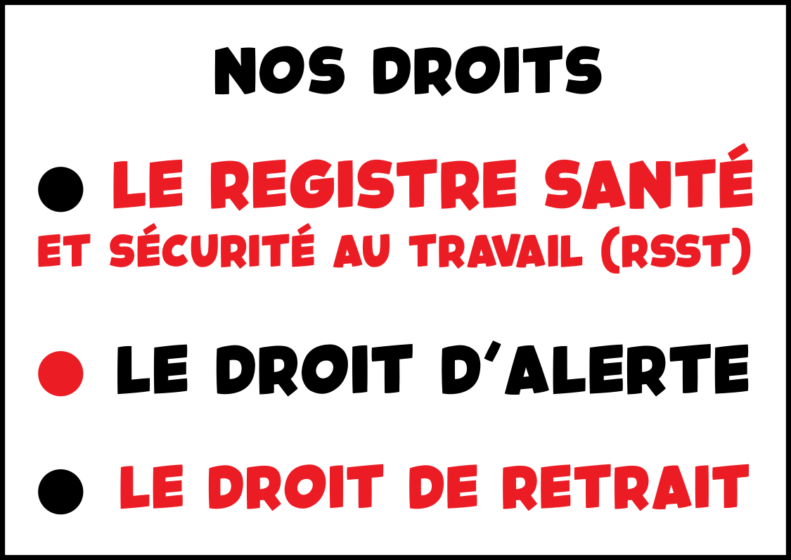Nos droits : Registre Santé et Sécurité au Travail, droit d&rsquo;alerte, droit de retrait
