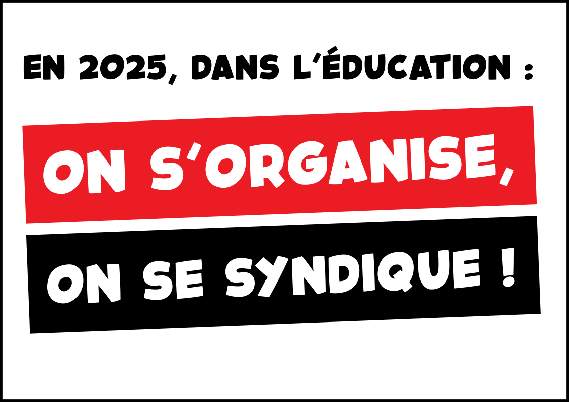 2026 : dans l&rsquo;éducation, on s&rsquo;organise, on se syndique !