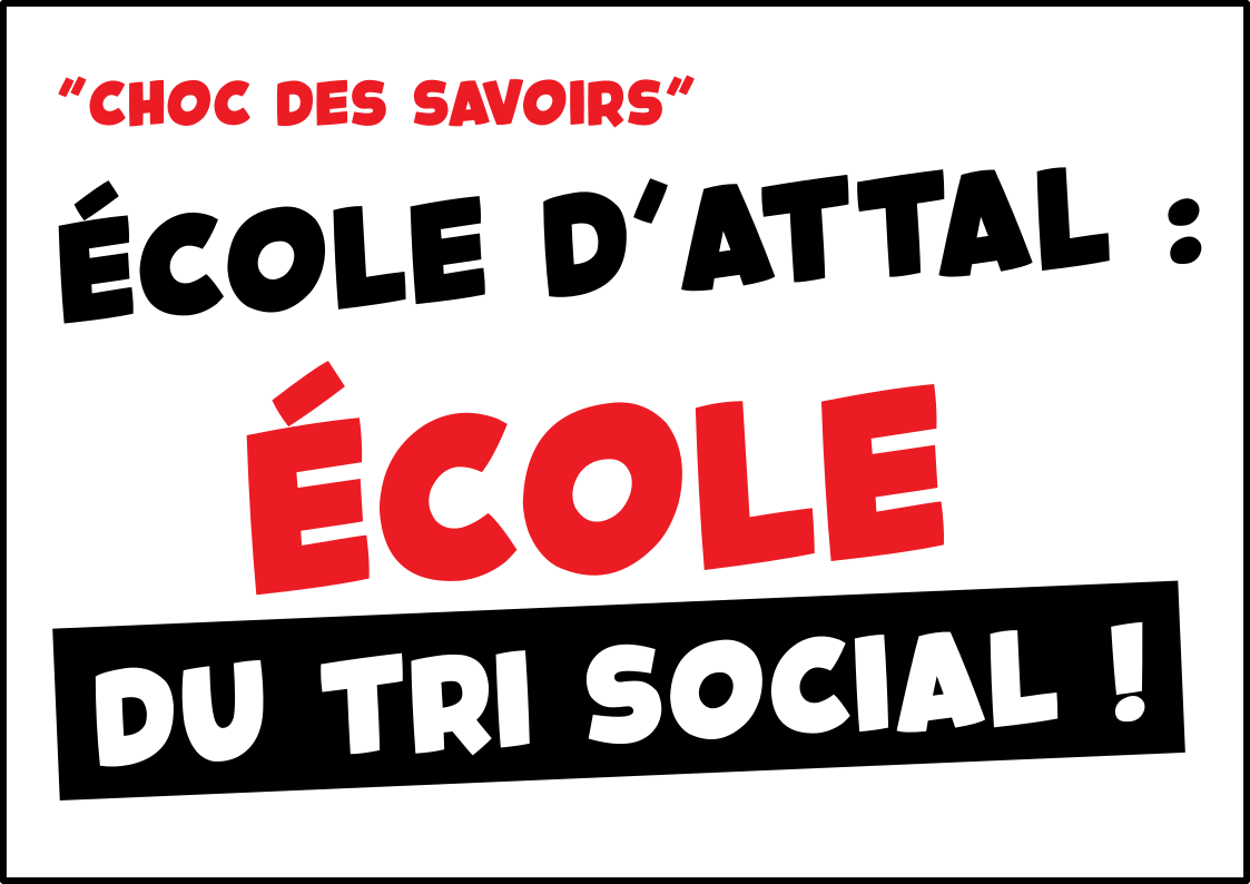 « Choc des savoirs » – École d&rsquo;Attal : école du tri social !