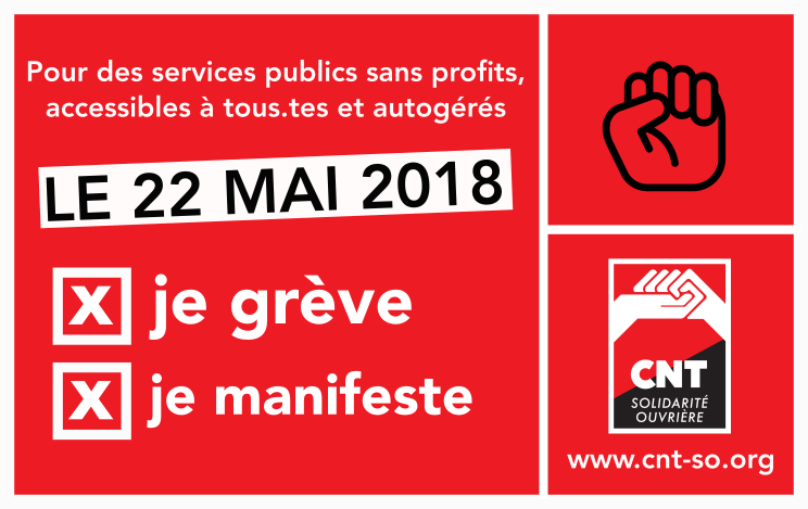 22 mai 2018, tous et toutes en lutte pour défendre les services publics ! Le rapport de force, c'est maintenant !