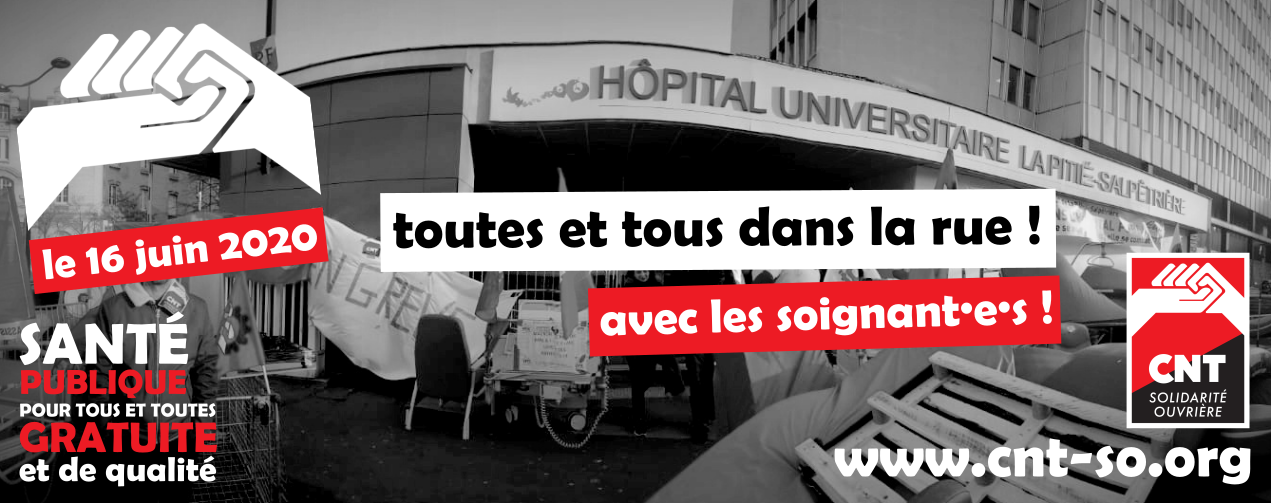 Hôpital public : appel à la mobilisation du 16 juin de la CNT-SO Santé - Section AP-HP