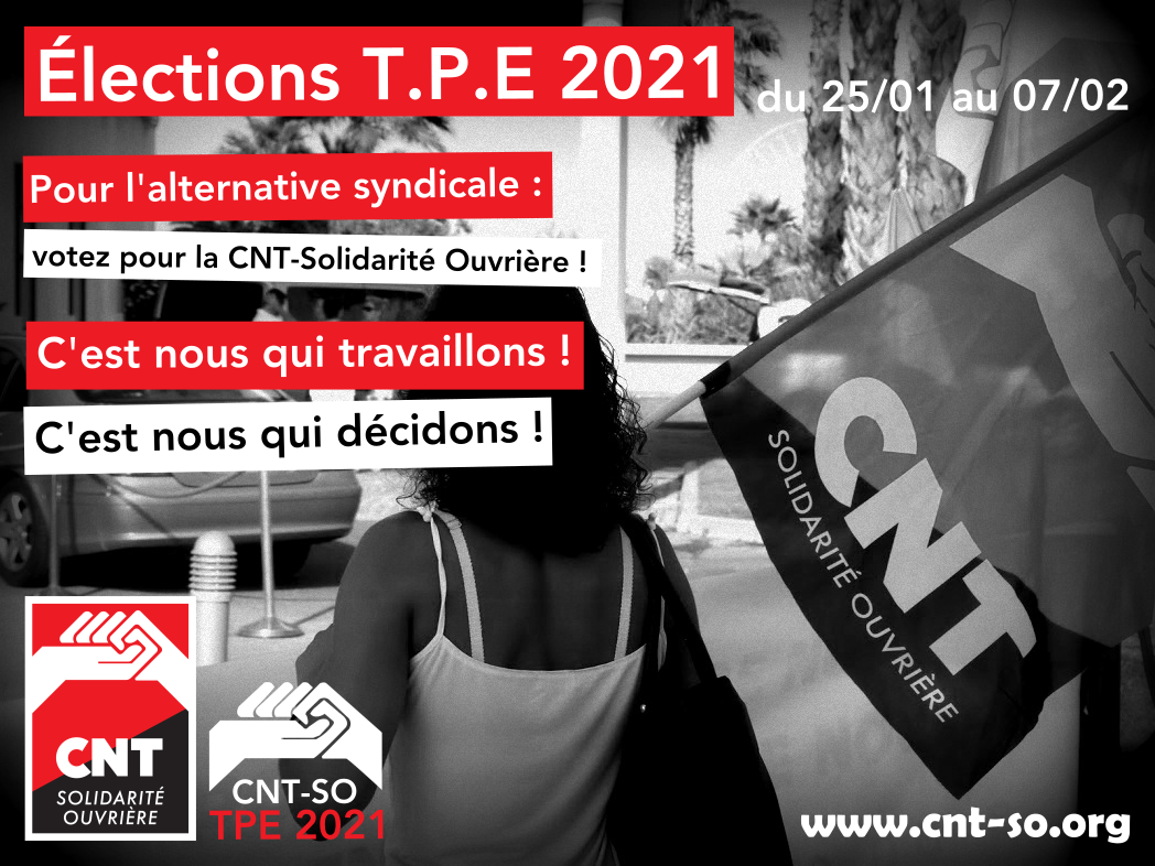 Élections TPE 2021 : pour une alternative syndicale, le vote CNT – Solidarité Ouvrière !