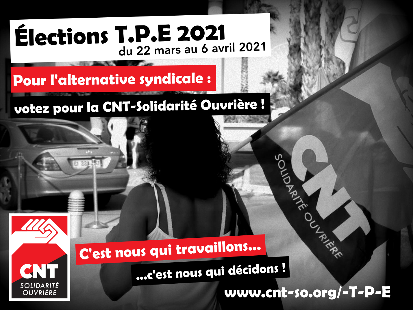 Election TPE & TPA 2021 : avec la CNT-SO pour l'alternative syndicale !