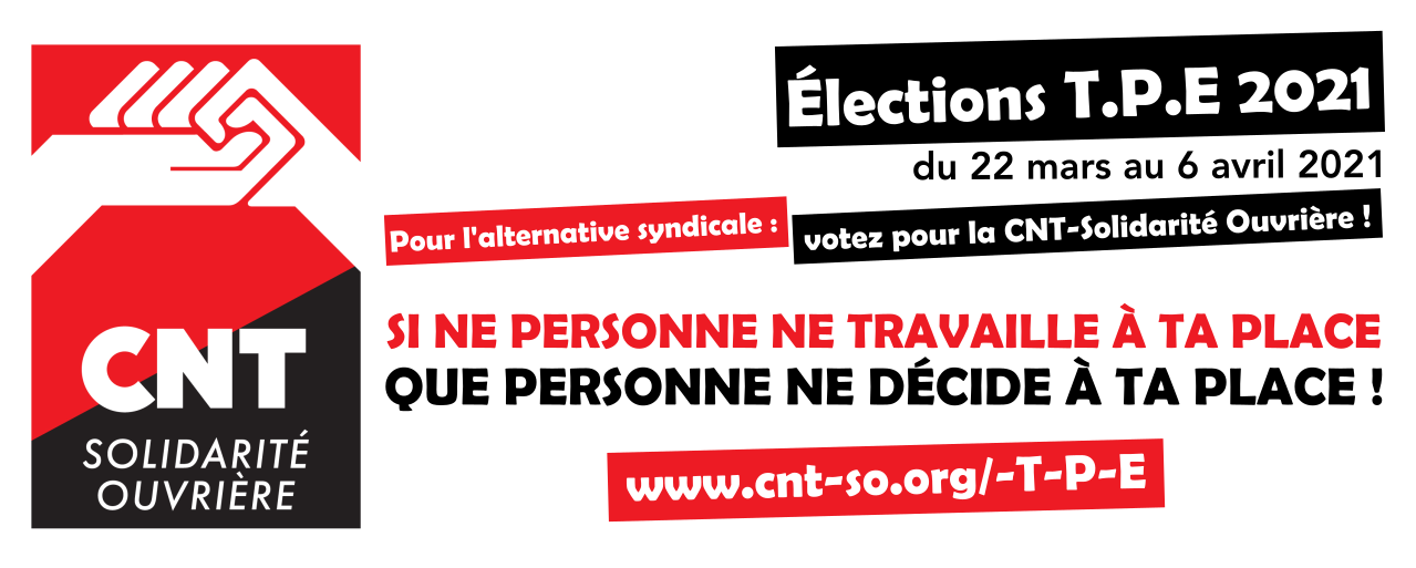Elections professionnelles TPE 2021 : c'est nous qui travaillons, c'est nous qui décidons !