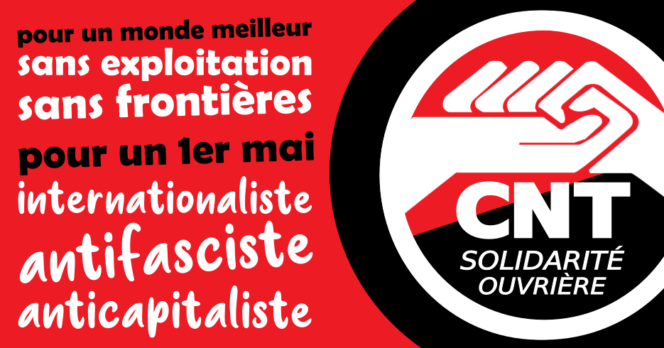 1er mai 2022, soyons nombreux et nombreuses dans la rue... Notre avenir est dans nos luttes !