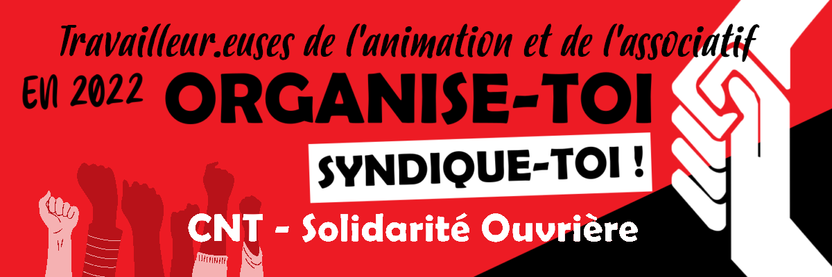 Travailleur-euses de l'associatif et de l'animation : plus que jamais des raisons de lutter !