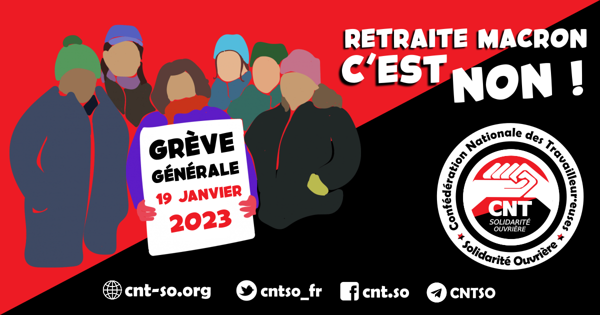 Retraite Macron : c’est toujours NON ! Grève générale interpro le 19 janvier !