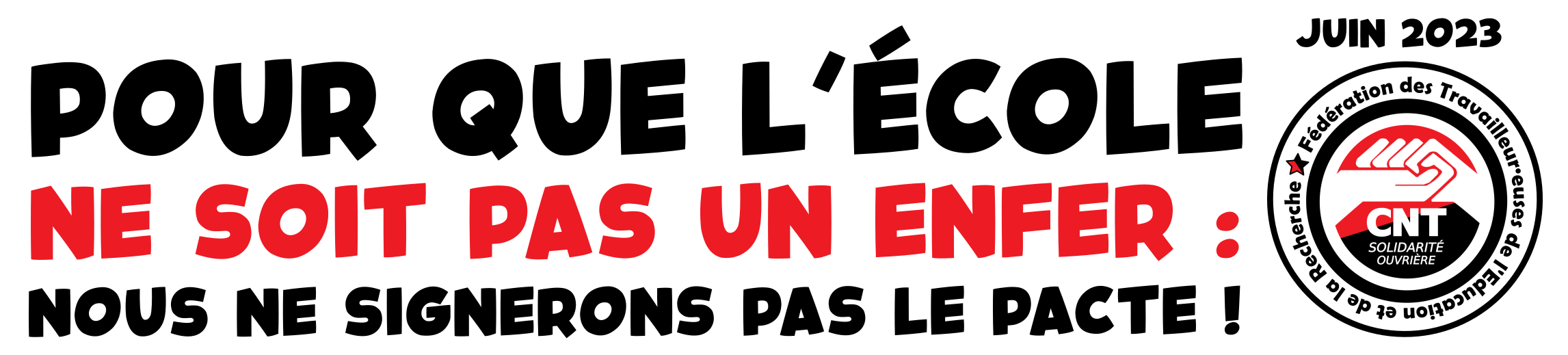 Pour que l’École ne soit pas un enfer : nous ne signerons pas le pacte !