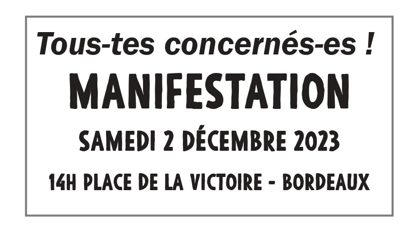 Retrait de la loi « Plein emploi » : le droit à vivre est non négociable ! Manifestation unitaire à Bordeaux, le 02 décembre 2023