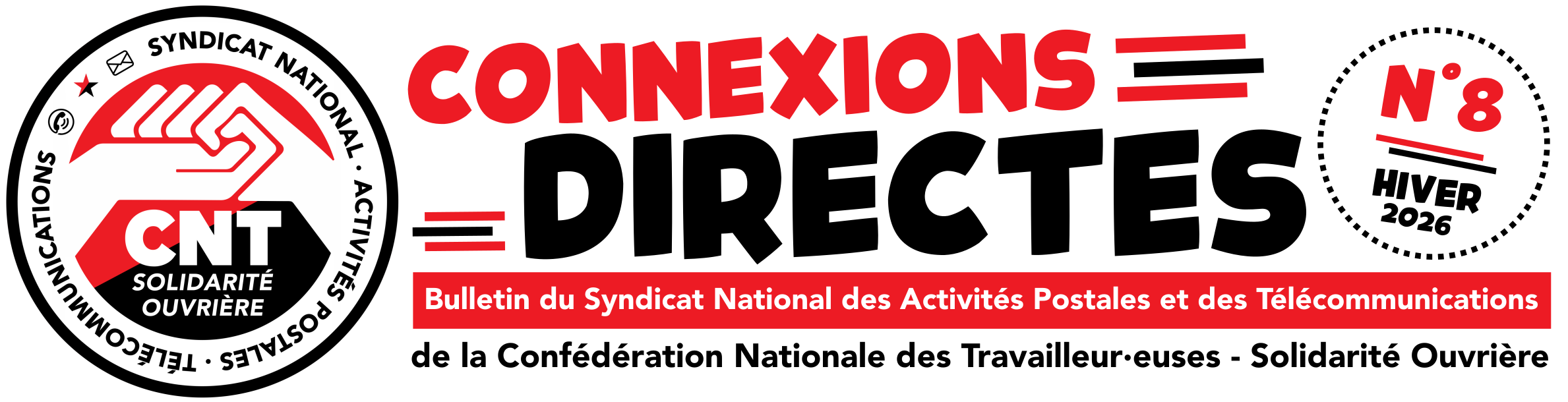 Connexions Directes, le bulletin de la CNT-SO Activités Postales & Télécommunications : n°8 – janvier 2026