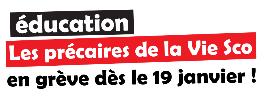 Education : les précaires de "vie sco" en grève à partir du 19 janvier 2021 !