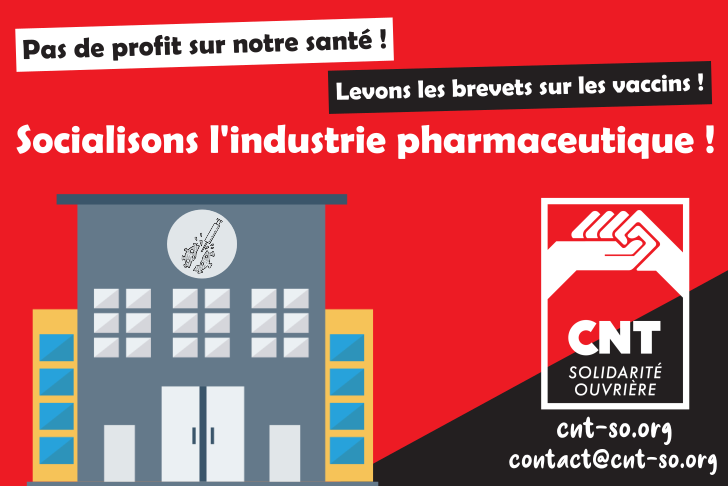 Mettons fin au système de brevets privés ! Pour une industrie pharmaceutique sous contrôle social et un système de vaccination public, universel et gratuit